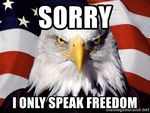 sorry-i-only-speak-freedom.jpg